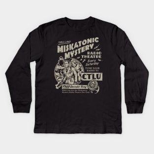 Miskatonic Mystery Radio theatre Kids Long Sleeve T-Shirt